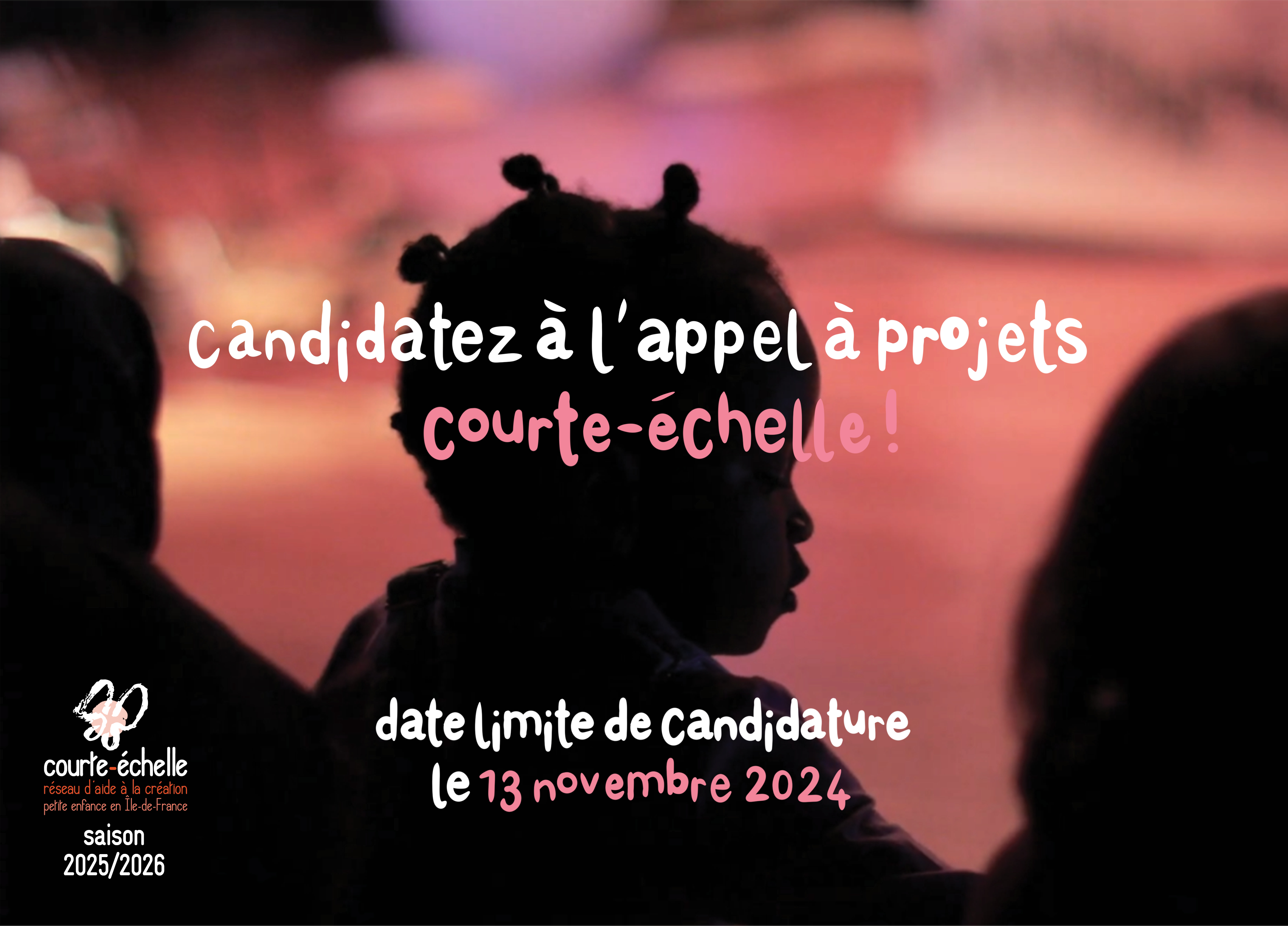 Appel à projets Courte-Echelle saison 25/26